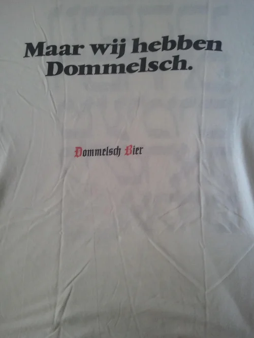 Maar wij hebben Dommelsch